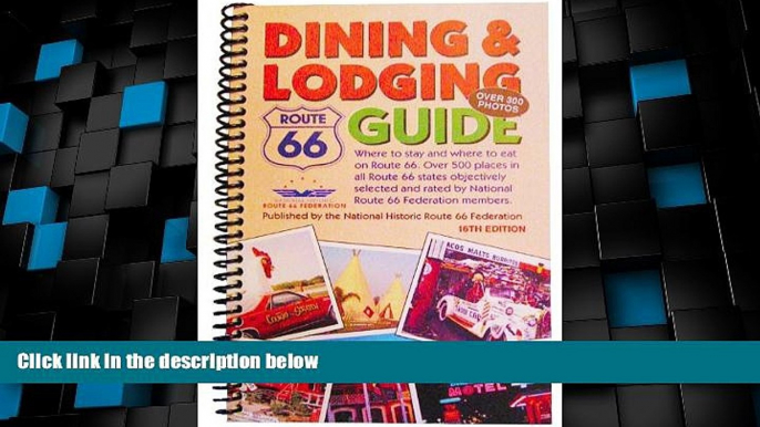Big Deals  Route 66 Dining   Lodging Guide - 16th Edition [Spiral-Bound]  Full Read Best Seller