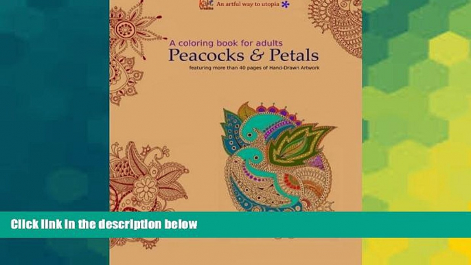 Full [PDF]  A Coloring Book for Adults: Peacocks   Petals: Featuring 40 pages of Hand-drawn