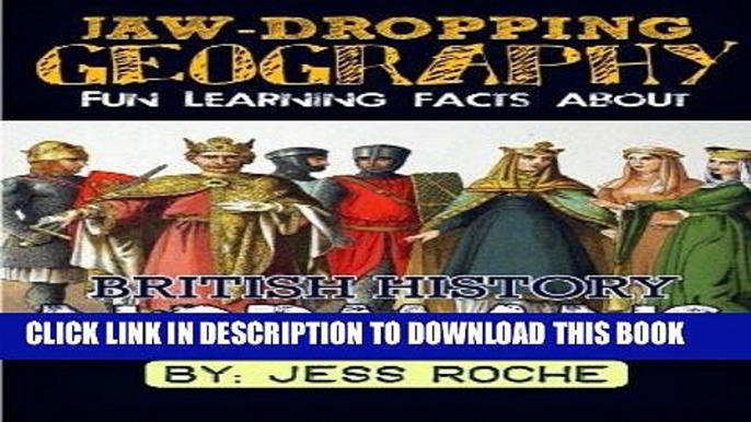 Read Now Jaw-Dropping Geography: Fun Learning Facts About British History Normans: Illustrated Fun