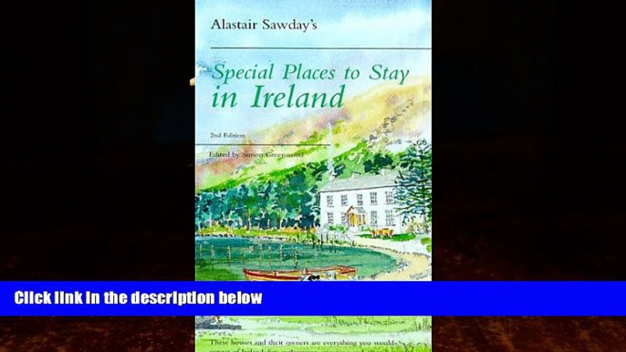 Books to Read  Alastair Sawday s Special Places to Stay in Ireland  Full Ebooks Most Wanted