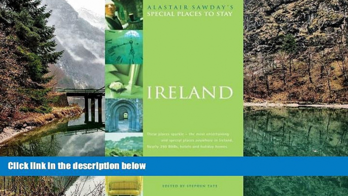 Big Deals  Ireland (Alastair Sawday s Special Places to Stay)  Best Seller Books Best Seller