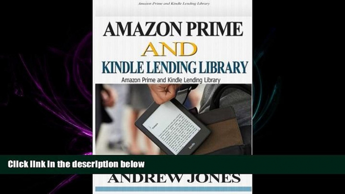 For you Amazon Prime and Kindle Lending Library: The Ultimate Guide to Prime Amazon Membership and