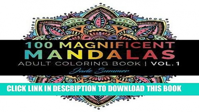 [Ebook] Mandala Coloring Book: 100+ Unique Mandala Designs and Stress Relieving Patterns for Adult