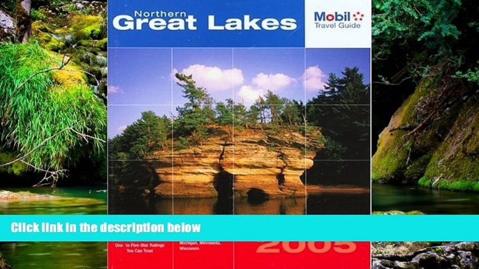 Must Have  Mobil Travel Guide Northern Great Lakes, 2005: Michigan, Minnesota, and Wisconsin