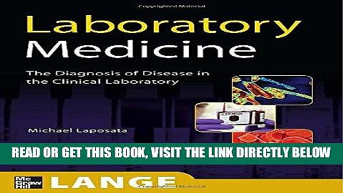 [FREE] EBOOK Laboratory  Medicine: The Diagnosis of Disease in the Clinical Laboratory (LANGE