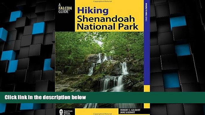 Big Deals  Hiking Shenandoah National Park: A Guide to the Park s Greatest Hiking Adventures