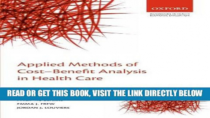 [READ] EBOOK Applied Methods of Cost-benefit Analysis in Health Care (Handbooks in Health Economic