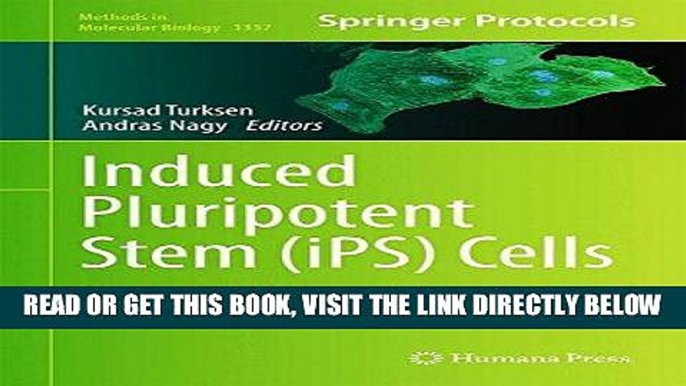 [FREE] EBOOK Induced Pluripotent Stem (iPS) Cells: Methods and Protocols (Methods in Molecular