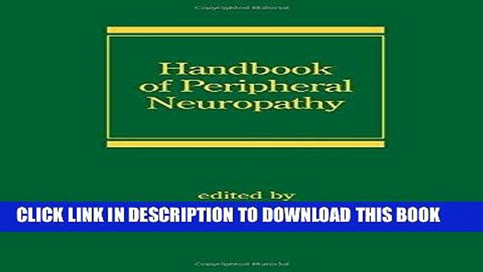 [PDF] Handbook of Peripheral Neuropathy (Neurological Disease and Therapy) Popular Collection