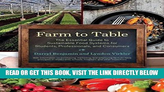 [FREE] EBOOK Farm to Table: The Essential Guide to Sustainable Food Systems for Students,