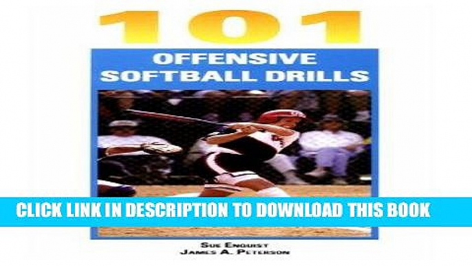 [DOWNLOAD] PDF 101 Offensive Softball Drills New BEST SELLER