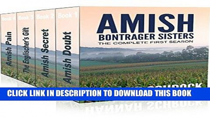 Ebook Amish Bontrager Sisters - The Complete First Season (Amish Romance)(Short Amish Romance