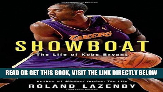 [FREE] EBOOK Showboat: The Life of Kobe Bryant ONLINE COLLECTION