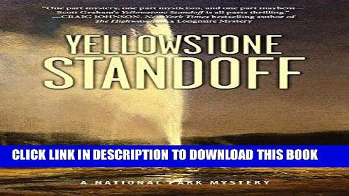 Best Seller Yellowstone Standoff (National Park Mystery Series) Free Download