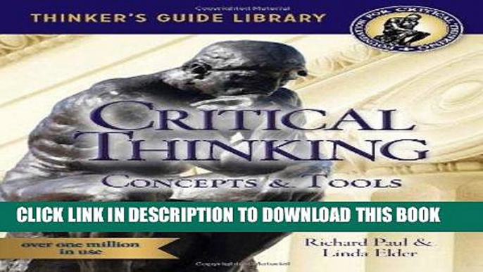 [READ] EBOOK The Miniature Guide to Critical Thinking-Concepts and Tools (Thinker s Guide) BEST