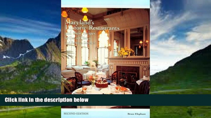 Books to Read  Maryland s Historic Restaurants and Their Recipes  Full Ebooks Best Seller