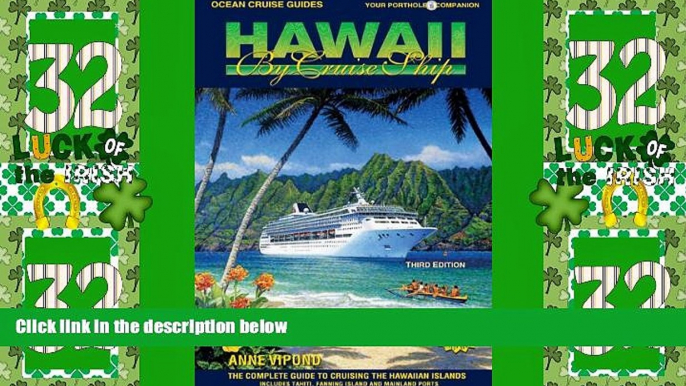 Big Deals  Ocean Cruise Guides Hawaii by Cruise Ship: The Complete Guide to Cruising the Hawaiian