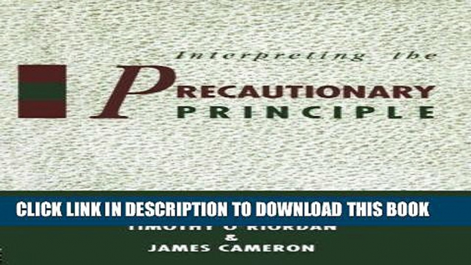 Ebook Interpreting the Precautionary Principle Free Read