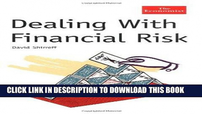 Best Seller Dealing With Financial Risk (The Economist) Free Read