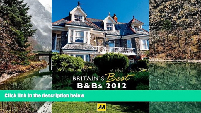Big Deals  Britain s Best B Bs 2012 (AA Britain s Best Bed   Breakfast)  Best Seller Books Best