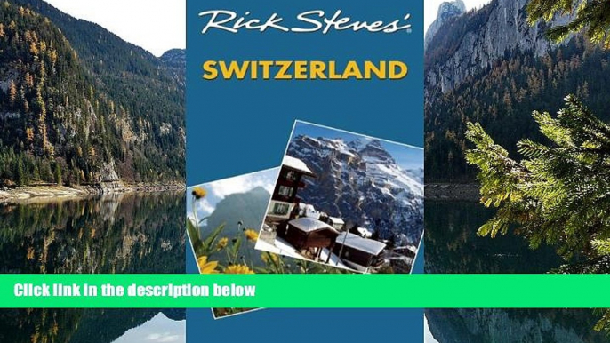 Big Deals  Rick Steves  Switzerland  Best Seller Books Best Seller