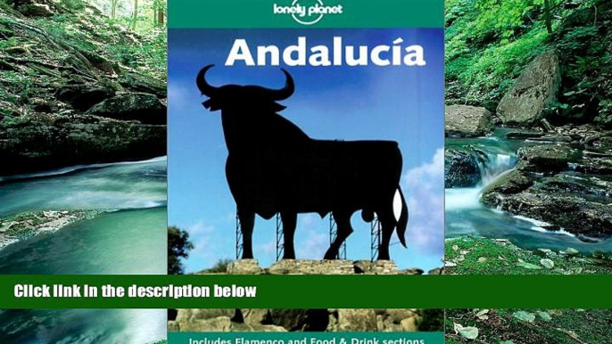 Big Deals  Lonely Planet: Andalucia (2nd ed)  Full Read Best Seller
