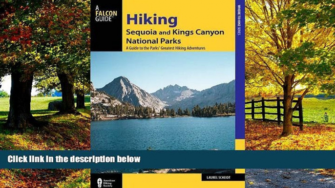 Books to Read  Hiking Sequoia and Kings Canyon National Parks: A Guide to the Parks  Greatest