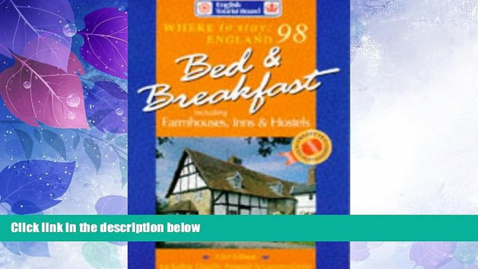 Big Deals  Where to Stay England 98:  Bed and Breakfasts  Best Seller Books Most Wanted