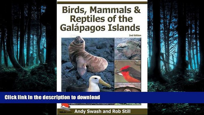 READ BOOK  Birds, Mammals, and Reptiles of the GalÃ¡pagos Islands: An Identification Guide, 2nd