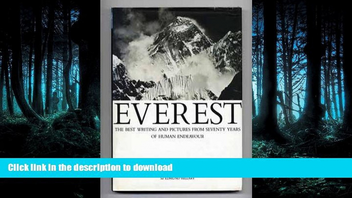 FAVORIT BOOK Everest: The Best Writing and Pictures from Seventy Years of Human Endeavour PREMIUM