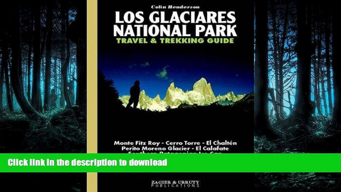 READ  Los Glaciares National Park Travel   Trekking Guide: Fitz Roy, Cerro Torre, Patagonian Ice