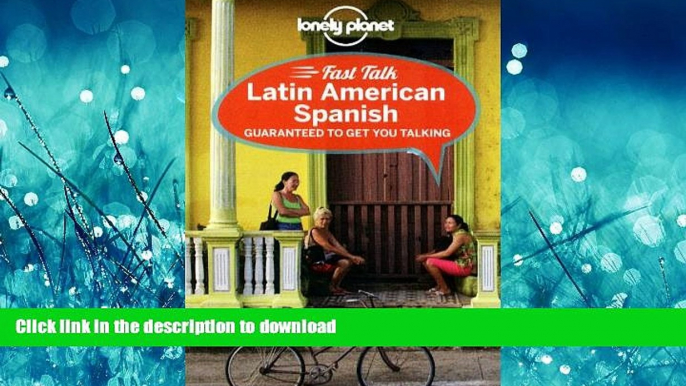 EBOOK ONLINE  Lonely Planet Fast Talk Latin American Spanish (Phrasebook)  GET PDF