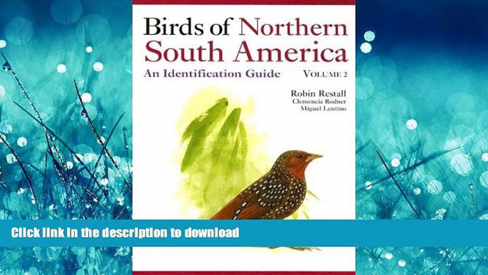 READ  Birds of Northern South America: An Identification Guide, Volume 2: Plates and Maps  BOOK