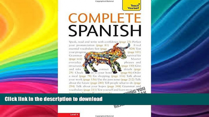 READ BOOK  Complete Spanish with Two Audio CDs: A Teach Yourself Guide (Teach Yourself Language)