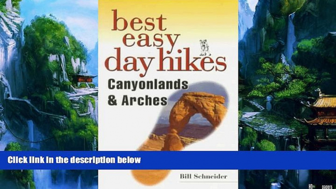 Big Deals  Best Easy Day Hikes Canyonlands and Arches (Best Easy Day Hikes Series)  Best Seller