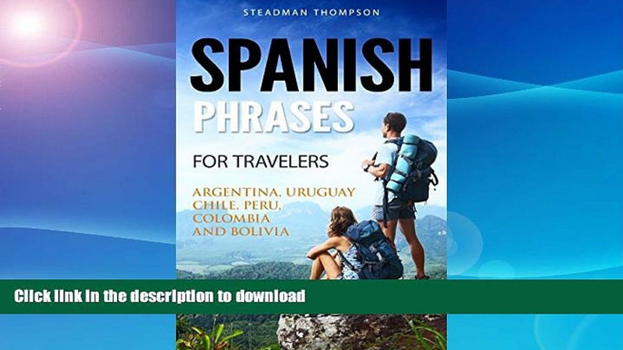 FAVORITE BOOK  Spanish Phrases for Travelers: Ideal for Argentina, Uruguay, Chile, PerÃº,