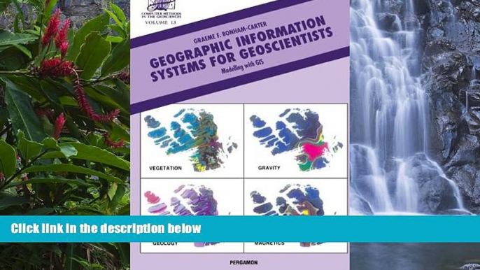 Big Deals  Geographic Information Systems for Geoscientists, Volume 13: Modelling with GIS