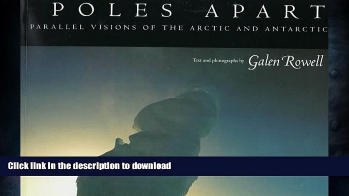 FAVORITE BOOK  Poles Apart: Parallel Visions of the Arctic and Antarctic FULL ONLINE