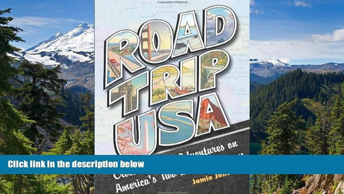 READ FULL  Road Trip USA: Cross-Country Adventures on America s Two-Lane Highways  READ Ebook