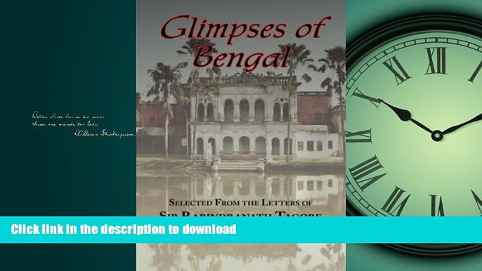 READ ONLINE Glimpses of Bengal - Selected from the Letters of Sir Rabindranath Tagore 1885-1895