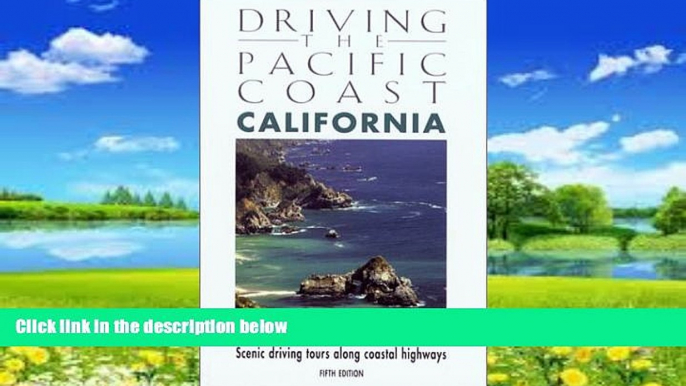 Big Deals  Driving the Pacific Coast California, 5th: Scenic Driving Tours along Coastal Highways