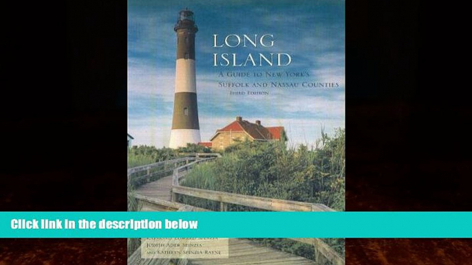 Big Deals  Long Island: A Guide to New York s Suffolk and Nassau Counties  Full Ebooks Most Wanted