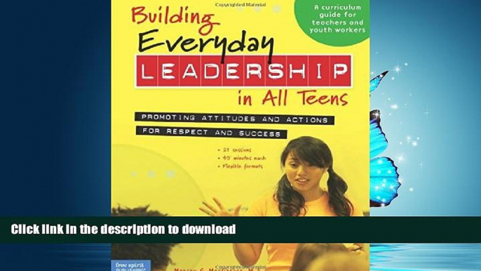 FAVORITE BOOK  Building Everyday Leadership in All Teens: Promoting Attitudes and Actions for