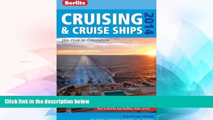 READ FULL  Berlitz Cruising   Cruise Ships 2014 (Berlitz Cruising and Cruise Ships)  READ Ebook