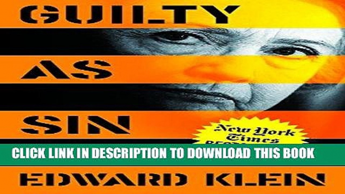 Ebook Guilty as Sin: Uncovering New Evidence of Corruption and How Hillary Clinton and the