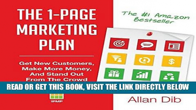 [Free Read] The 1-Page Marketing Plan: Get New Customers, Make More Money, And Stand Out From The