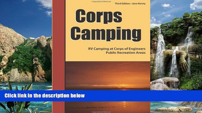 Big Deals  Corps Camping: RV Camping at Corps of Engineers Public Recreation Areas  Full Ebooks