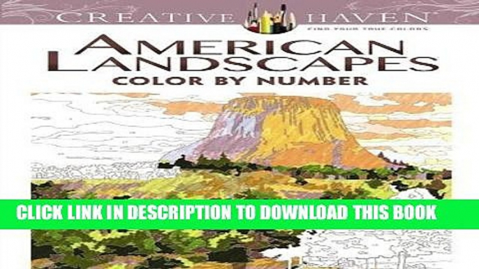 Ebook Creative Haven American Landscapes Color by Number Coloring Book (Adult Coloring) Free Read