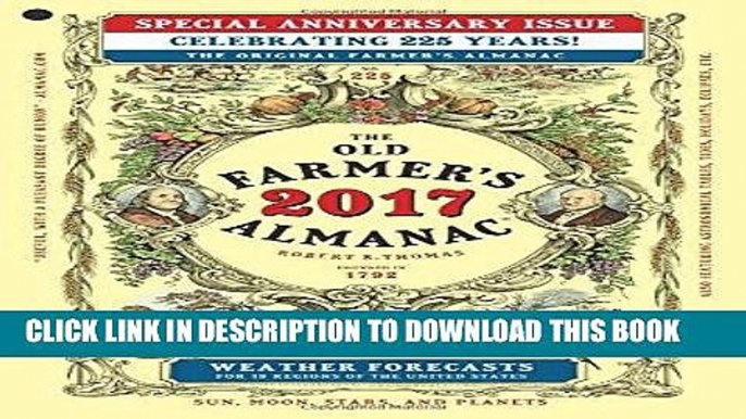 Best Seller The Old Farmer s Almanac 2017: Special Anniversary Edition (Old Farmer s Almanac