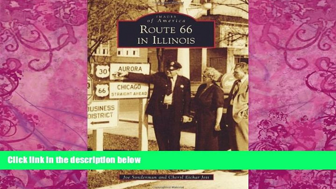 Books to Read  Route 66 in Illinois (Images of America)  Best Seller Books Most Wanted